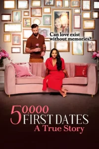 50,000 First Dates: A True Story dizi Türkçe İzle Fragman Görseli