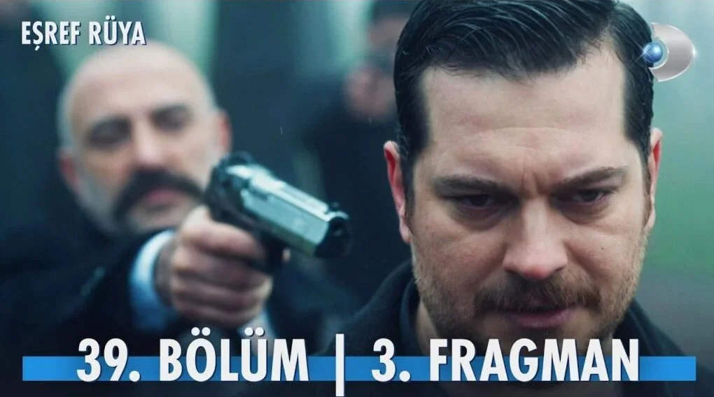 Eşref Rüya 39. bölüm