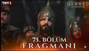 Mehmed Fetihler Sultanı 75.Bölüm Fragmanı