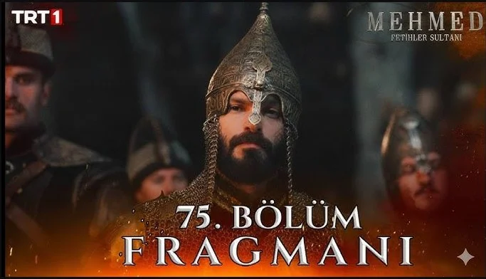 Mehmed Fetihler Sultanı 75.Bölüm Fragmanı