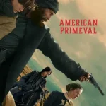 American Primeval film Türkçe İzle