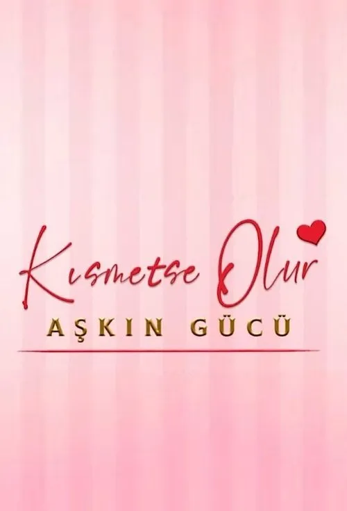 Aşkın Gücü dizi Ful İzle Fragman Görseli