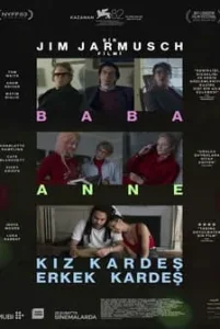 Baba Anne Kız Kardeş Erkek Kardeş (2025) Fragman film Hd İzle Fragman Görseli
