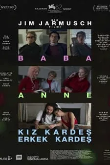 Baba Anne Kız Kardeş Erkek Kardeş (2025) Fragman film Hd İzle