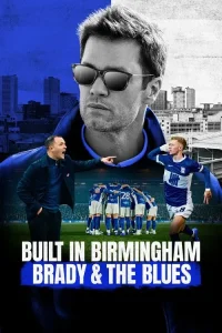 Built in Birmingham: Brady & the Blues dizi Hd İzle Fragman Görseli