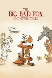 Büyük Kötü Tilki ve Diğer Masallar film Hd İzle Fragman Görseli