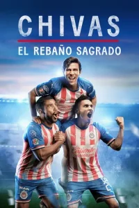 Chivas: El Rebaño Sagrado dizi İzle Fragman Görseli