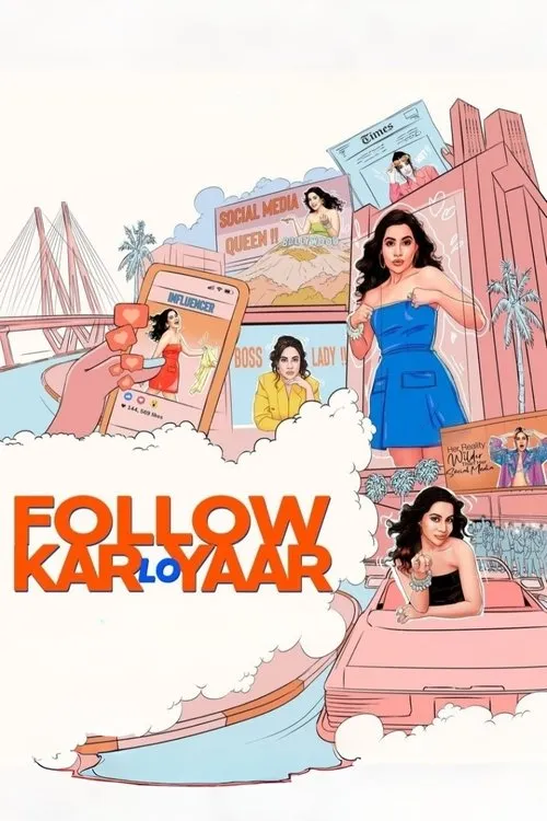 Follow Kar Lo Yaar dizi İzle
