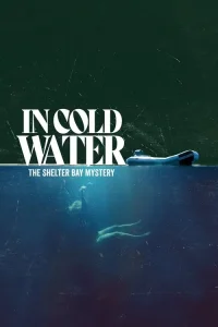 In Cold Water: The Shelter Bay Mystery dizi Türkçe Dublaj İzle Fragman Görseli