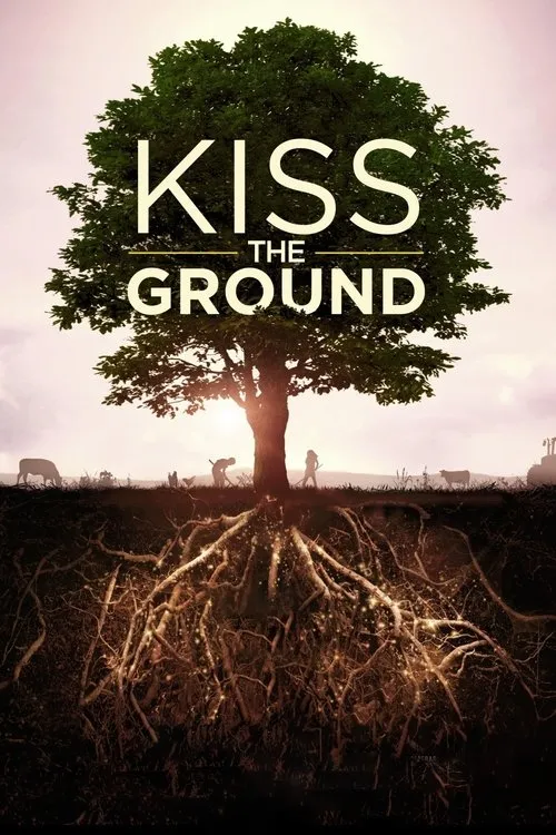 Kiss the Ground: Onarıcı Tarım film Tek Part İzle