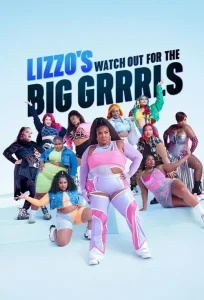Lizzo's Watch Out For The Big Grrrls dizi Hd İzle Fragman Görseli