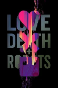 Love, Death & Robots film İzle Fragman Görseli