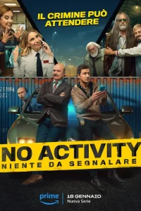 No Activity: Niente da segnalare dizi İzle Fragman Görseli