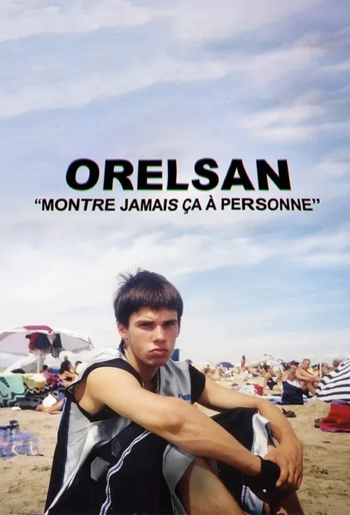 Orelsan: Never Show This to Anyone dizi Türkçe Dublaj İzle Fragman Görseli