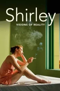Shirley: Visions of Reality film Türkçe İzle Fragman Görseli