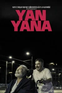 Soyut Dışavurumcu Bir Dostluğun Anatomisi Veyahut Yan Yana film İzle Fragman Görseli