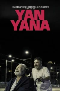 Soyut Dışavurumcu Bir Dostluğun Anatomisi Veyahut Yan Yana film Tek Part İzle Fragman Görseli