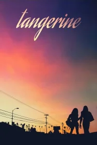 Tangerine film İzle Fragman Görseli