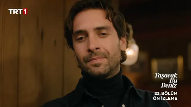 Taşacak Bu Deniz 23. Bölüm Fragmanı Fragman Görseli