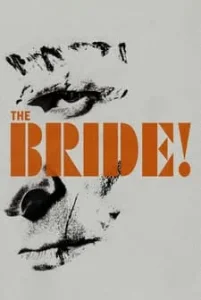 The Bride film Tek Part İzle Fragman Görseli