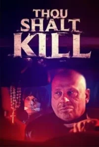 Thou Shalt Kill film Tek Part İzle Fragman Görseli