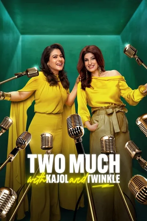 Two Much with Kajol and Twinkle dizi Türkçe İzle