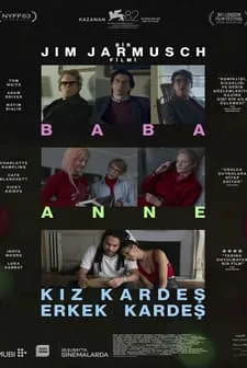 Baba Anne Kız Kardeş Erkek Kardeş (2025) Fragman Ful İzle