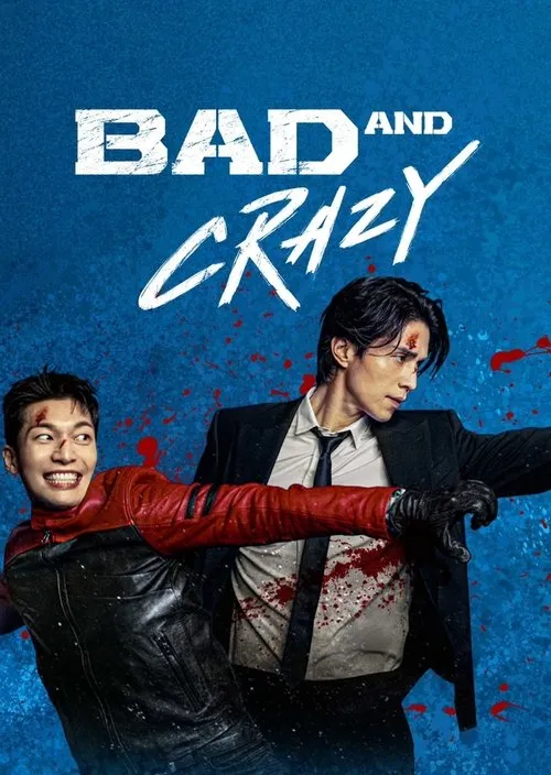 Bad and Crazy film Tek Part İzle Fragman Görseli