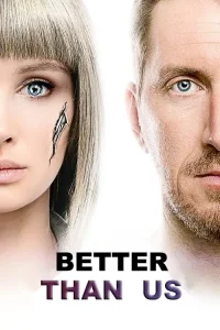 Better Than Us dizi Ful İzle Fragman Görseli
