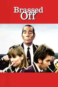 Brassed Off film Tek Part İzle Fragman Görseli