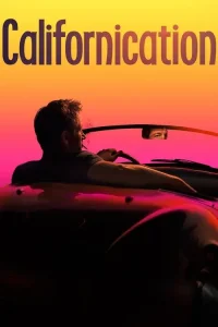 Californication film Tek Part İzle Fragman Görseli