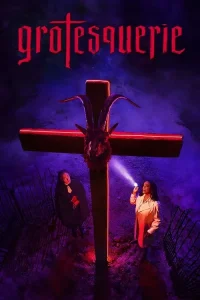 Grotesquerie film İzle Fragman Görseli