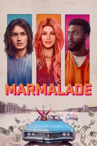 Marmalade film Hd İzle Fragman Görseli