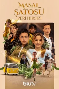 Masal Şatosu: Peri Hırsızı film Türkçe Dublaj İzle Fragman Görseli