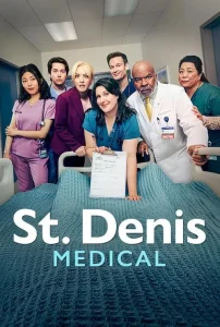 St. Denis Medical film Tek Part İzle Fragman Görseli