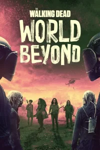 The Walking Dead: World Beyond dizi Türkçe İzle Fragman Görseli