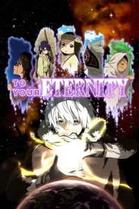 To Your Eternity film Hd İzle Fragman Görseli