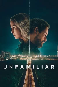 Unfamiliar dizi İzle Fragman Görseli