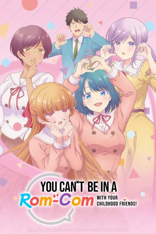 You Can’t Be in a Rom-Com with Your Childhood Friends! film Türkçe İzle