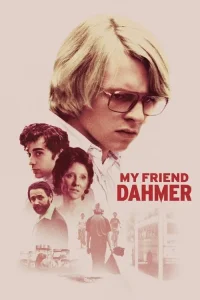 Arkadaşım Dahmer film Ful İzle Fragman Görseli