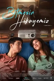 Bitmesin Hikayemiz (2025) Fragman Türkçe İzle