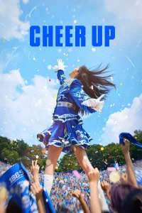 Cheer Up dizi Türkçe Dublaj İzle Fragman Görseli