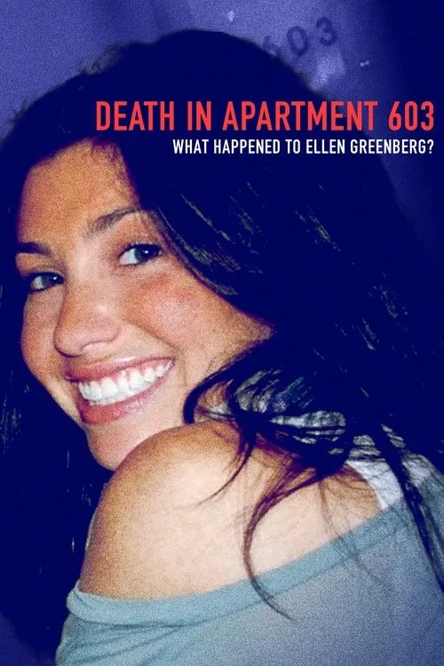 Death in Apartment 603: What Happened to Ellen Greenberg? dizi İzle