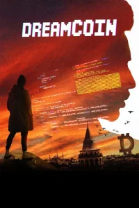 Dreamcoin film Türkçe Dublaj İzle Fragman Görseli