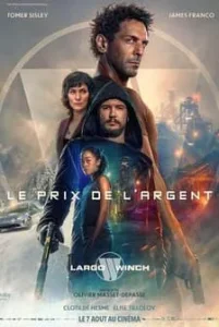Largo Winch: Dünyanın Durduğu An (2024) Fragman Tek Part İzle Fragman Görseli