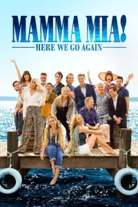 Mamma Mia!: Yeniden Başlıyoruz film Ful İzle Fragman Görseli