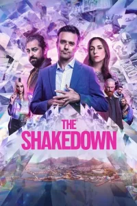The Shakedown film Türkçe Dublaj İzle Fragman Görseli